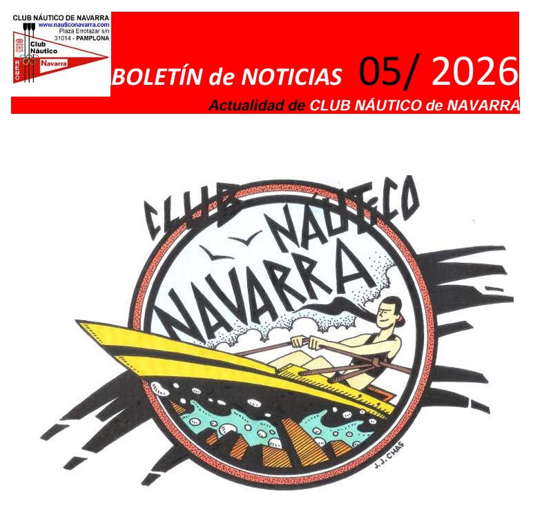 Bolet&iacute;n Noticias Club N&aacute;utico de Navarra 05/2026